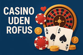 Casinoer uden ROFUS for danske spillere - En guide til ansvarligt spil