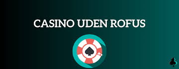 MasterCard Casino Uden ROFUS En Guide til Spil uden Begrænsninger